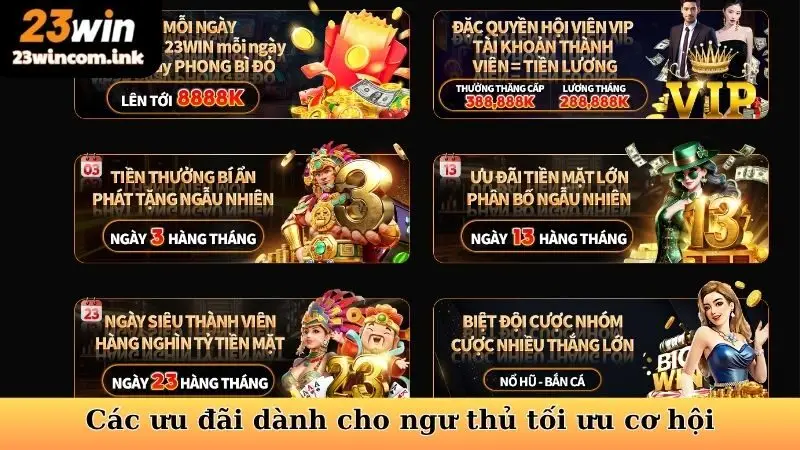 Các ưu đãi dành cho ngư thủ tối ưu cơ hội