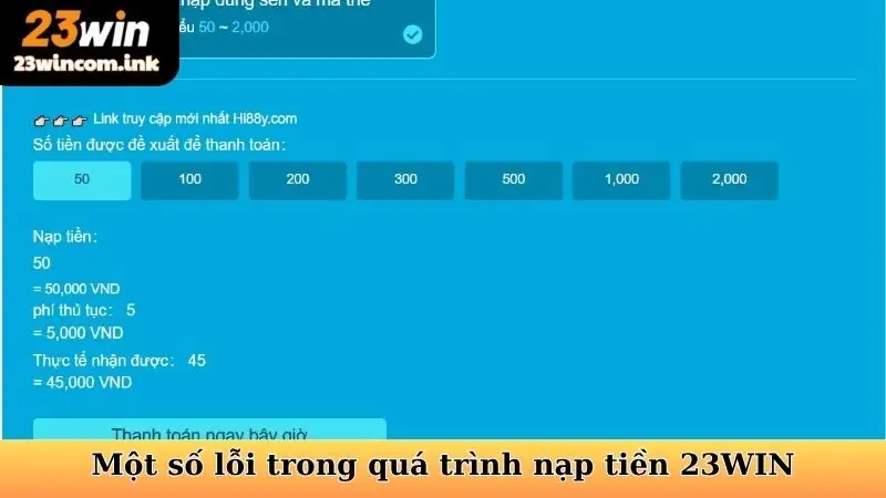 Một số lỗi thường gặp trong quá trình nạp tiền 23WIN